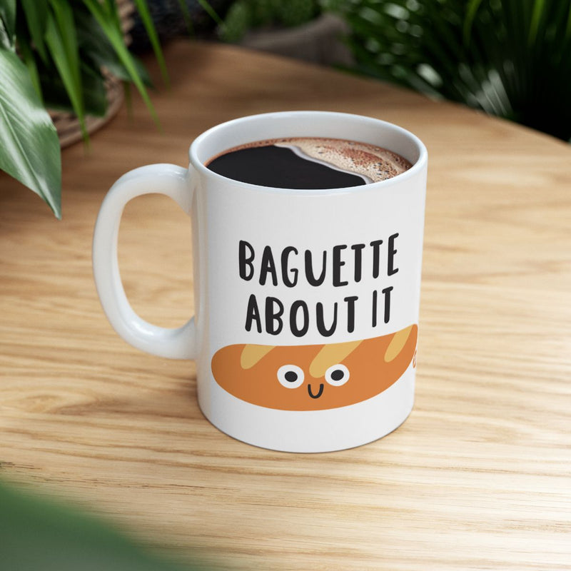 Load image into Gallery viewer, Baguette About It Funny Coffee Mug for Daily Use
