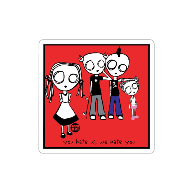 Load image into Gallery viewer, You Hate Us We Hate You Family Illustration Sticker
