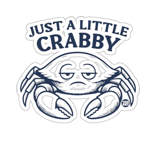 Just A Little Crabby Todd Art Grumpy Crab Character 