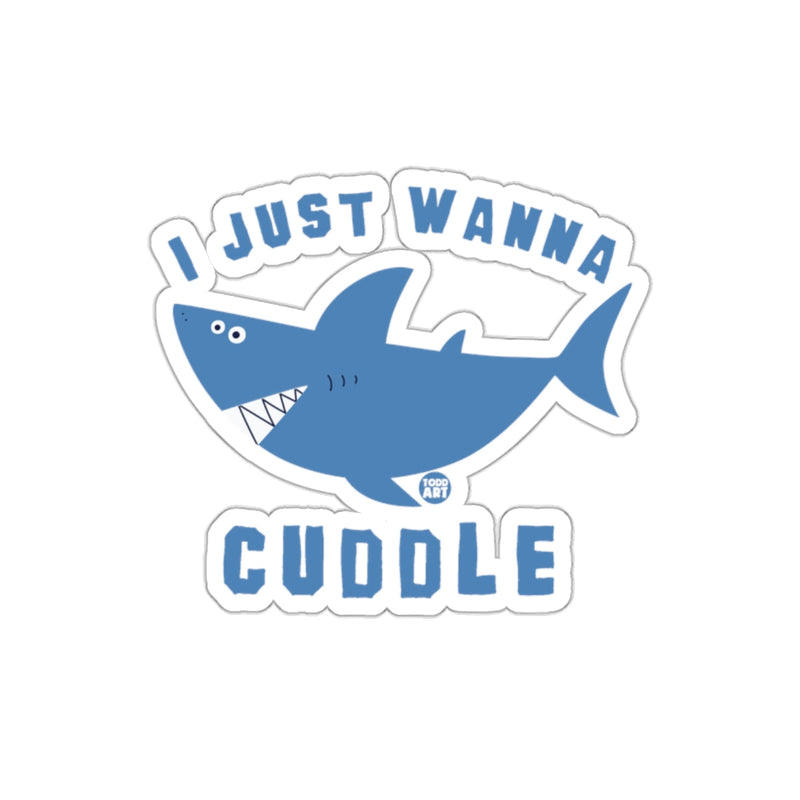 Load image into Gallery viewer, Cute I Just Wanna Cuddle Shark Cartoon Illustration sticker
