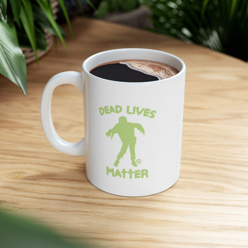 Load image into Gallery viewer, Dead Lives Matter Zombie Coffee Mug
