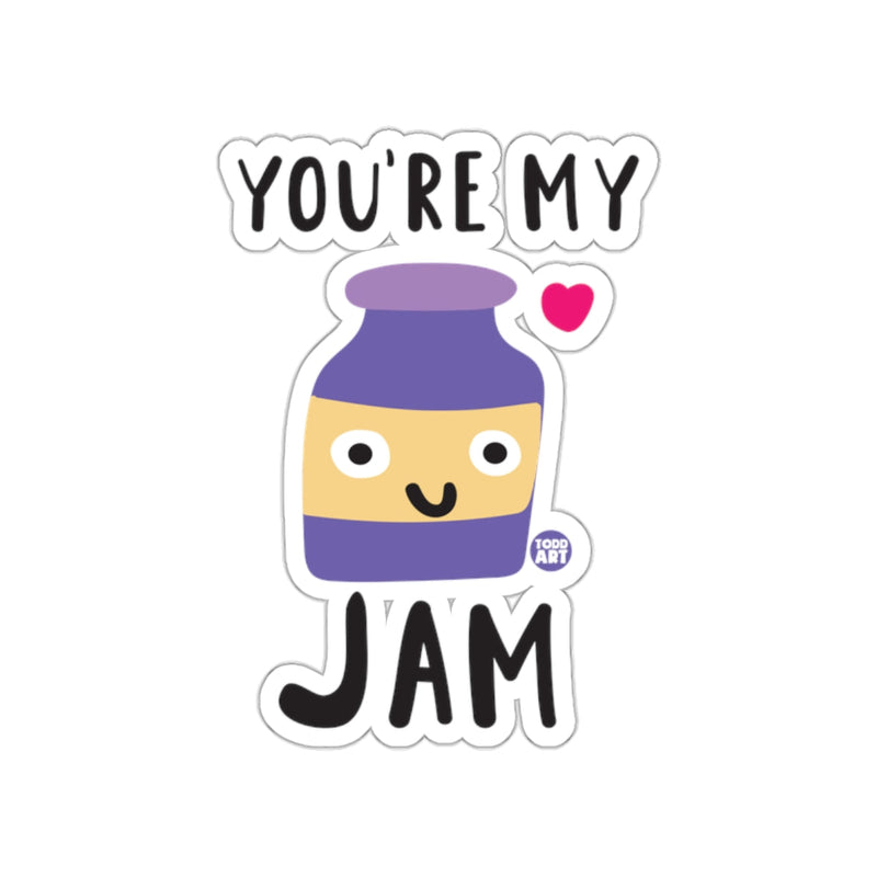Load image into Gallery viewer, You're My Jam Cute Fun Sticker for Laptops and Water Bottles
