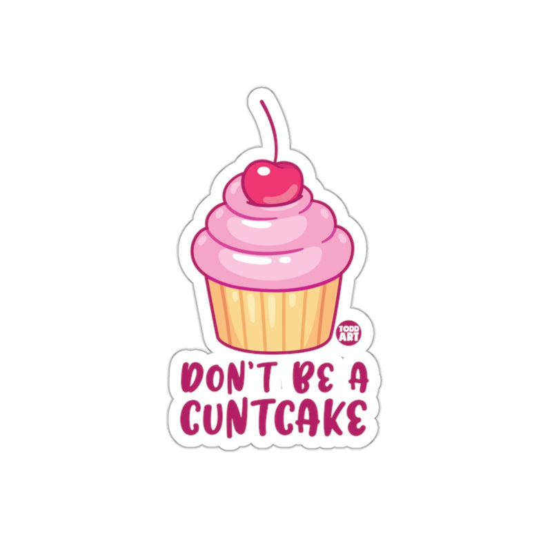 Load image into Gallery viewer, Don't Be A Cuntcake Sticker Funny Cupcake Design
