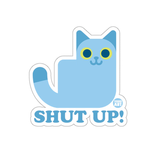 Cute Blue Cat Says Shut Up Sticker Fun Design