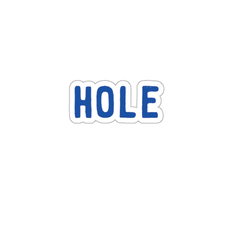 Load image into Gallery viewer, Blue Text HOLE Design on Stylish Sticker
