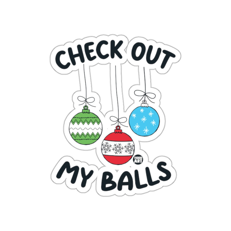 Load image into Gallery viewer, Check Out My Balls Funny Christmas Sticker for Decor
