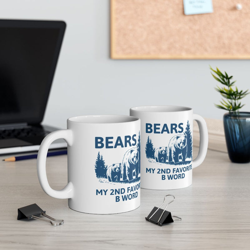 Load image into Gallery viewer, Bears My 2nd Favorite B Word Mug for Coffee Lovers
