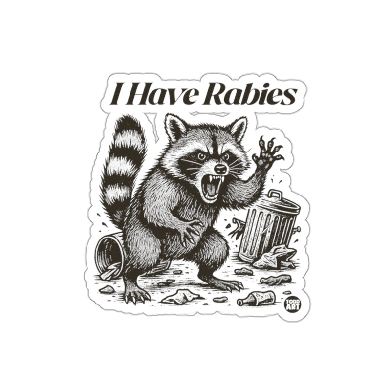 Load image into Gallery viewer, I Have Rabies Raccoon With Trash Can Funny sticker
