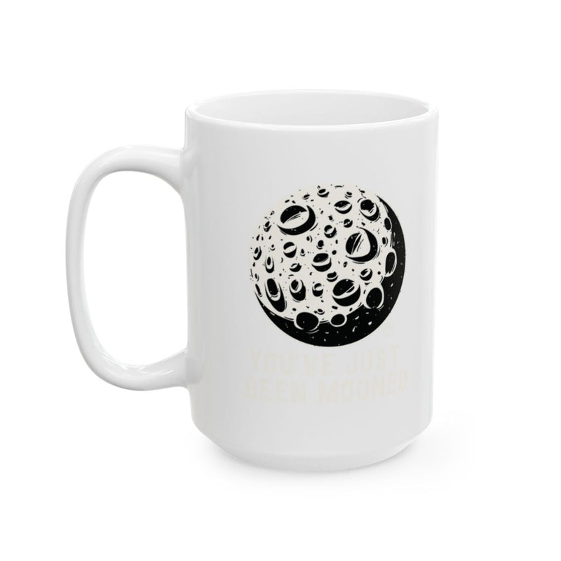 Load image into Gallery viewer, You've Just Been Mooned Funny Black and White Mug
