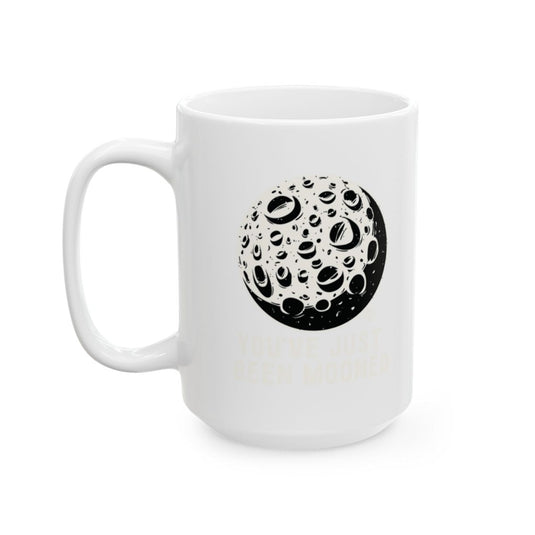 You've Just Been Mooned Funny Black and White Mug