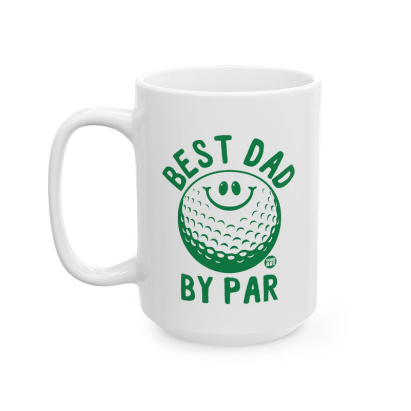 Load image into Gallery viewer, Best Dad By Par Golf Ball Illustration Mug
