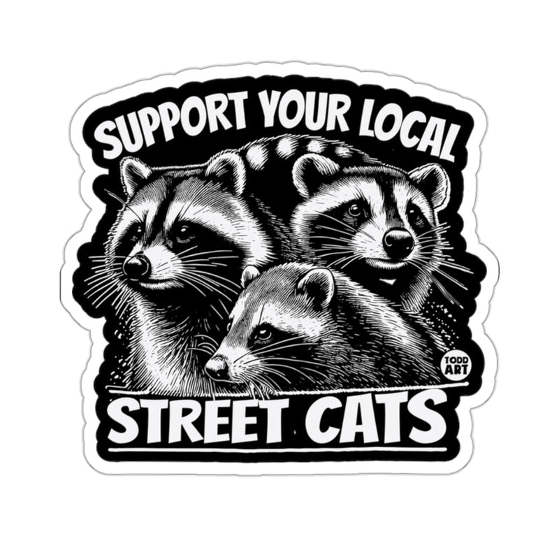 Load image into Gallery viewer, Support Your Local Street Cats Raccoon Humor 
