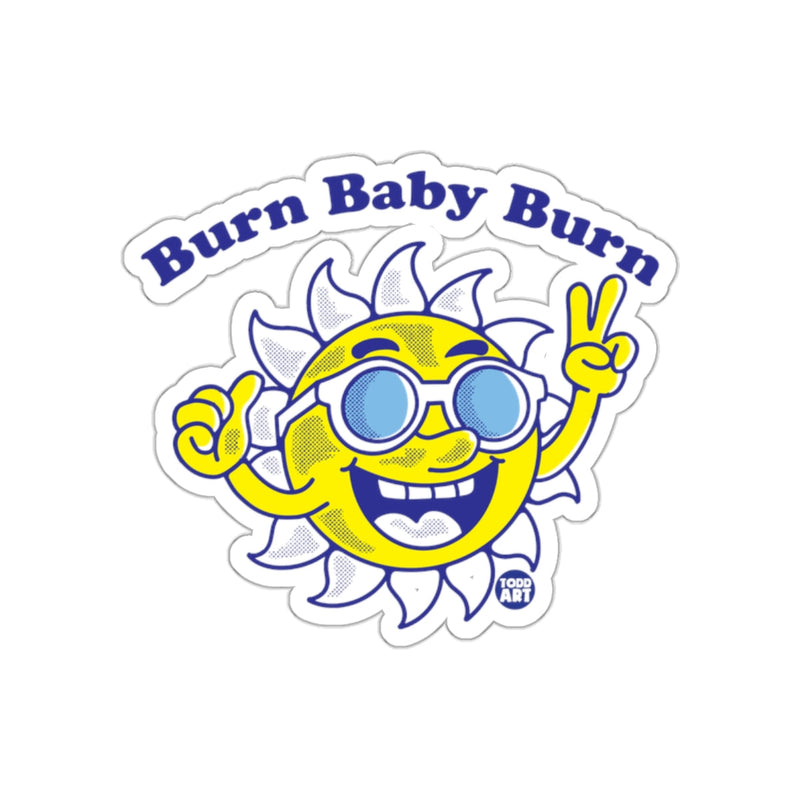 Load image into Gallery viewer, Burn Baby Burn Sticker with Sunglasses and Peace Signs
