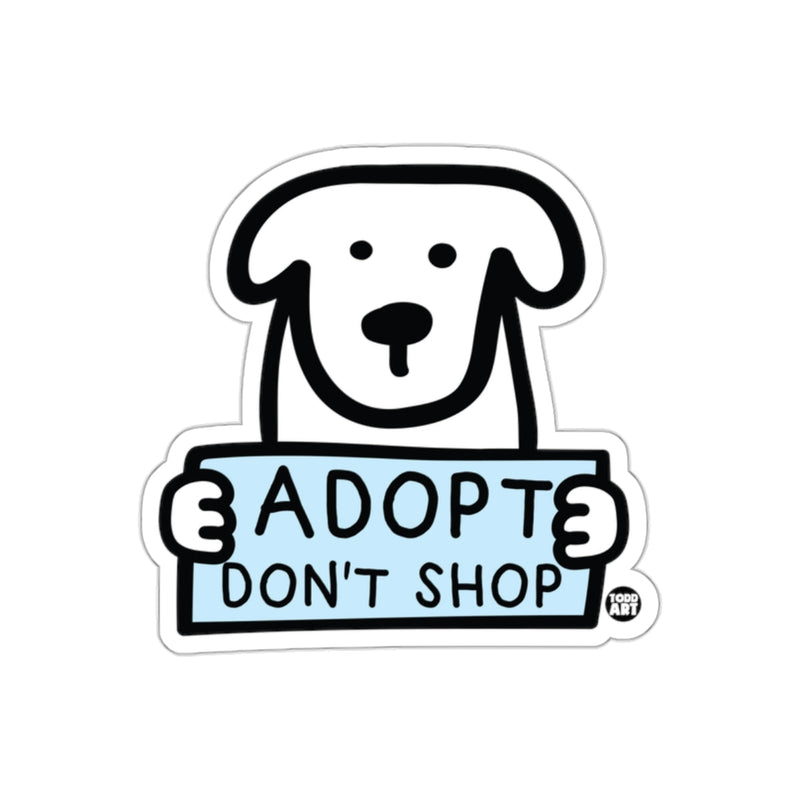 Load image into Gallery viewer, Adopt Don't Shop Dog Holding Sign Sticker
