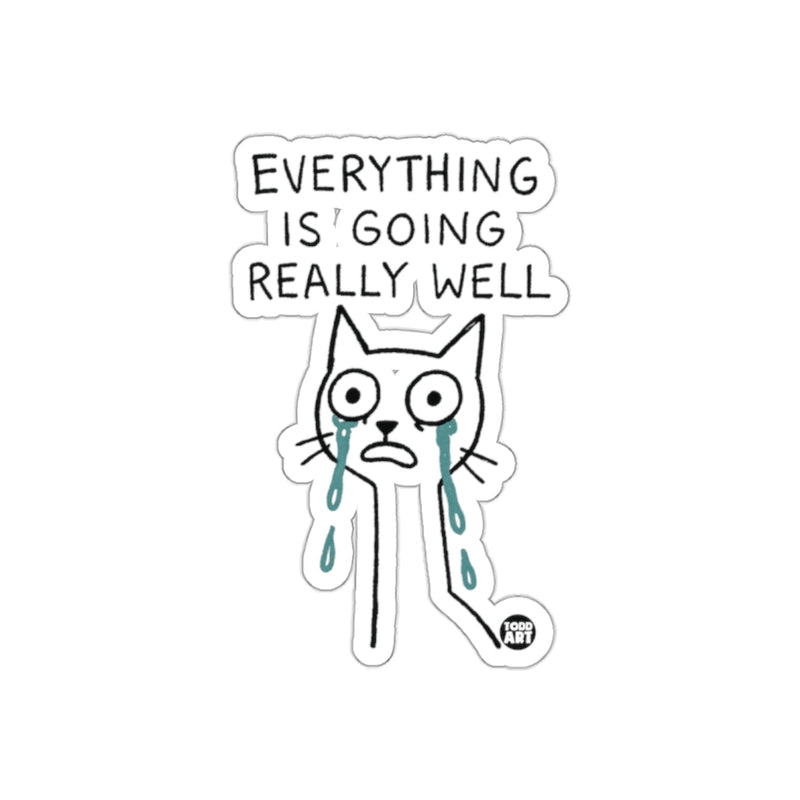 Load image into Gallery viewer, Everything Is Going Really Well Crying Cat Sticker
