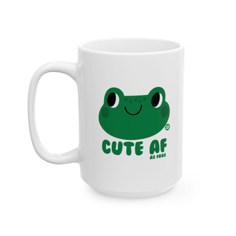 Load image into Gallery viewer, Cute AF Frog Funny Design Coffee Mug
