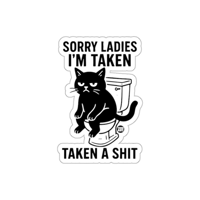 Load image into Gallery viewer, Sorry Ladies Taken Black Cat on Toilet Funny sticker
