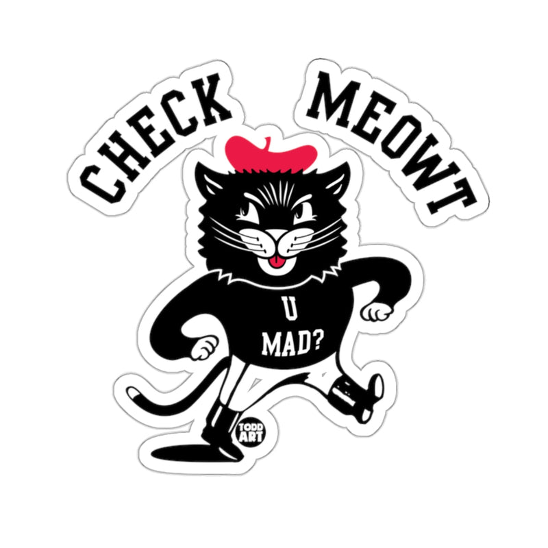 Load image into Gallery viewer, Check Meowt U Mad Funny Cat Art Sticker
