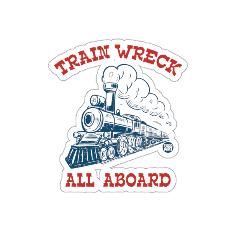 Load image into Gallery viewer, Train Wreck All Aboard Sticker Design
