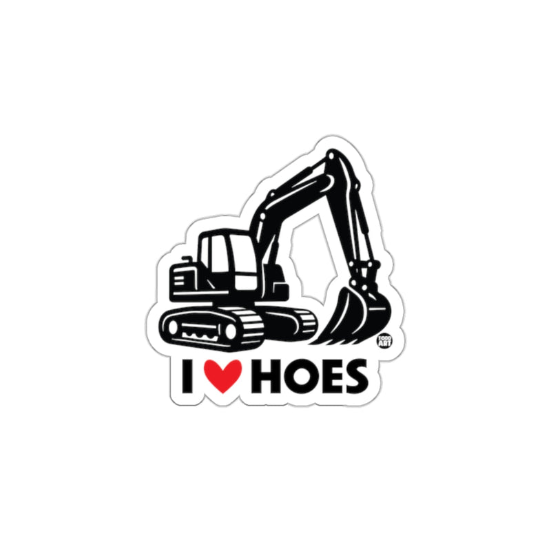 Load image into Gallery viewer, I Love Hoes Construction Excavator Sticker
