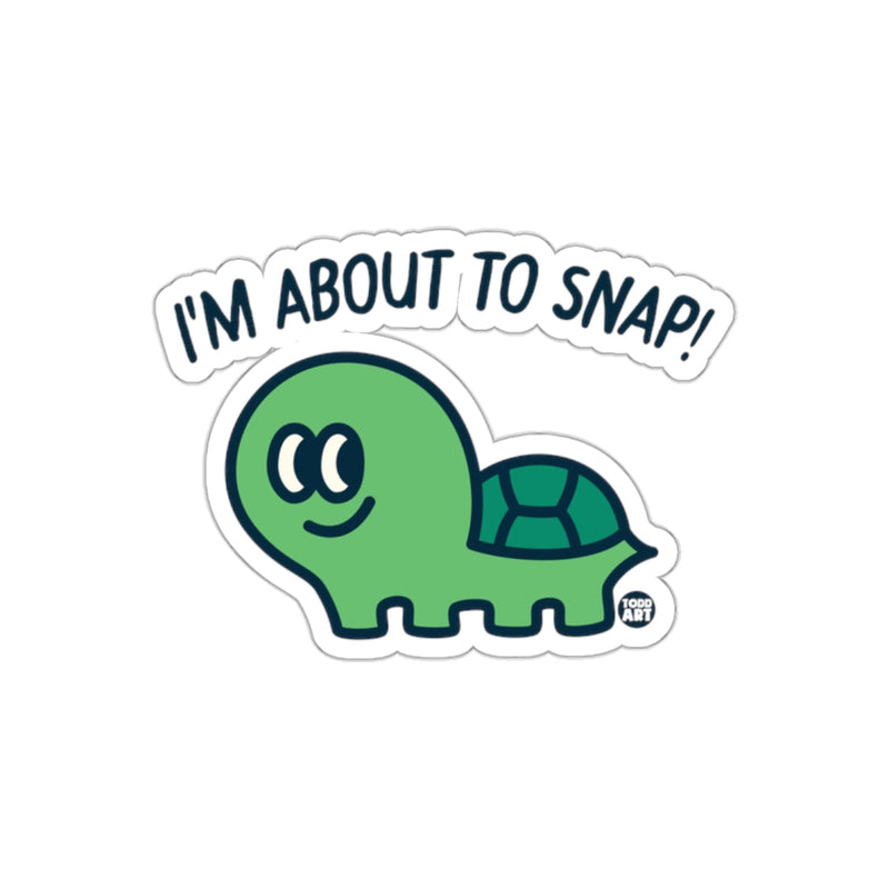 Load image into Gallery viewer, I'm About to Snap Cartoon Turtle Sticker Product
