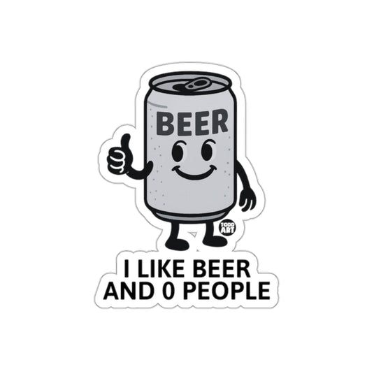 I Like Beer and 0 People Sticker Funny Beer Lover