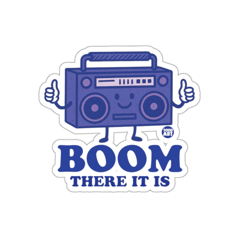Load image into Gallery viewer, Todd Art Boom There It Is Radio Cassette sticker
