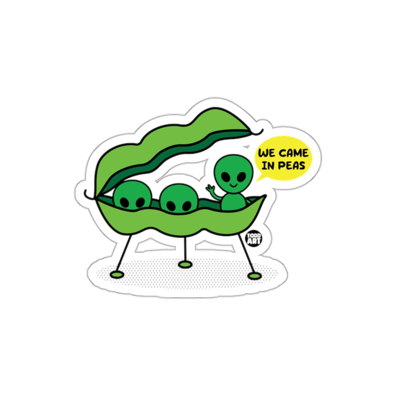 Load image into Gallery viewer, We Came In Peas Funny Alien Peas Sticker Product
