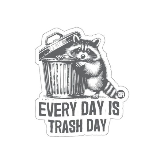 Raccoon In Trash Can Everyday Is Trash Day Funny sticker
