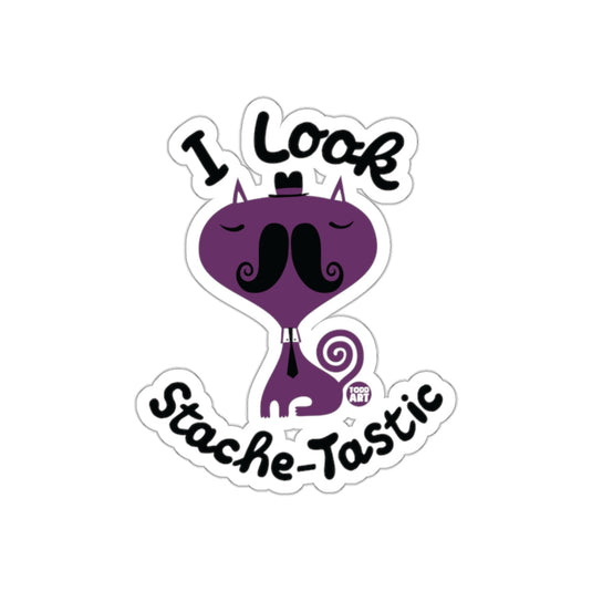 I Look Stache-Tastic Todd Art Design Novelty sticker