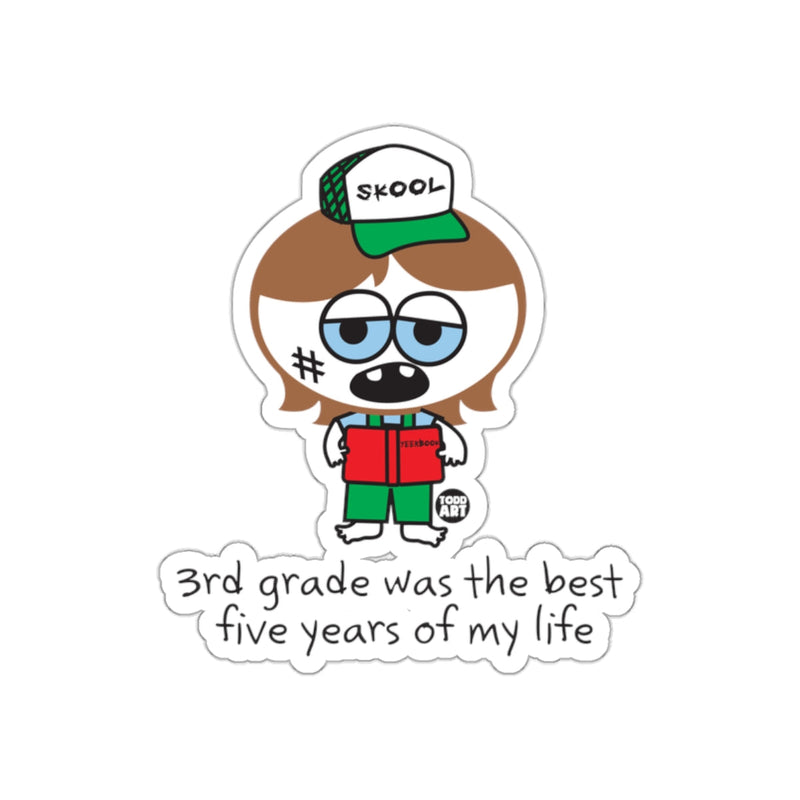 Load image into Gallery viewer, 3rd Grade Best Five Years of Life Sticker
