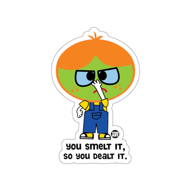 Load image into Gallery viewer, You Smelt It So You Dealt It Character Sticker
