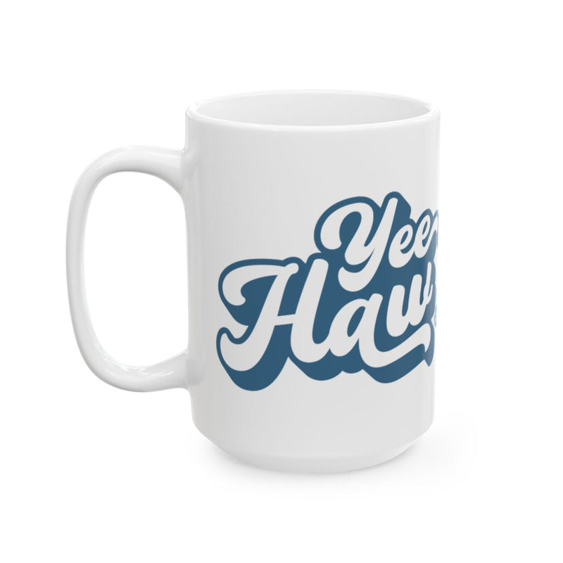 Load image into Gallery viewer, Yee Haw Mug Fun and Bold Cowboy Theme Coffee Mug
