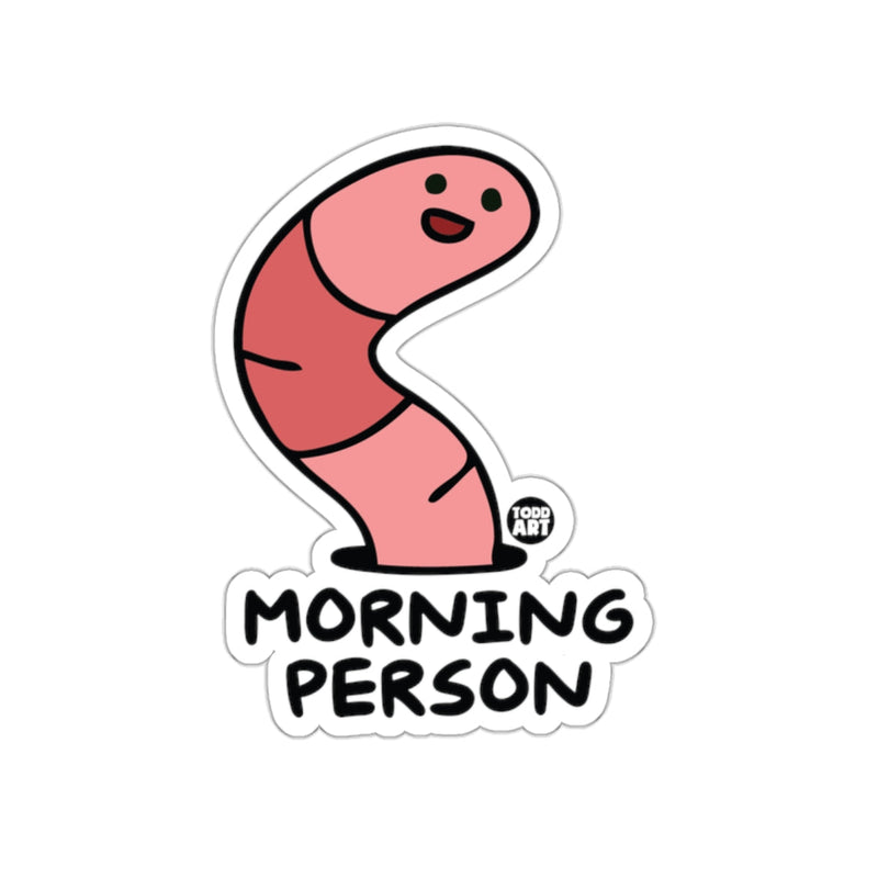 Load image into Gallery viewer, Funny Morning Person Sticker for Early Birds
