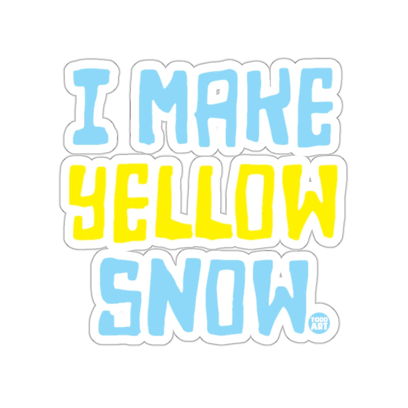 Load image into Gallery viewer, I MAKE YELLOW SNOW TODD ART Humorous Novelty 
