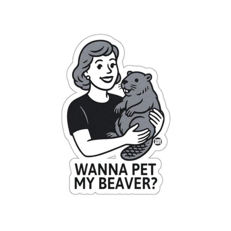 Load image into Gallery viewer, Wanna Pet My Beaver Sticker for Humorous Fun
