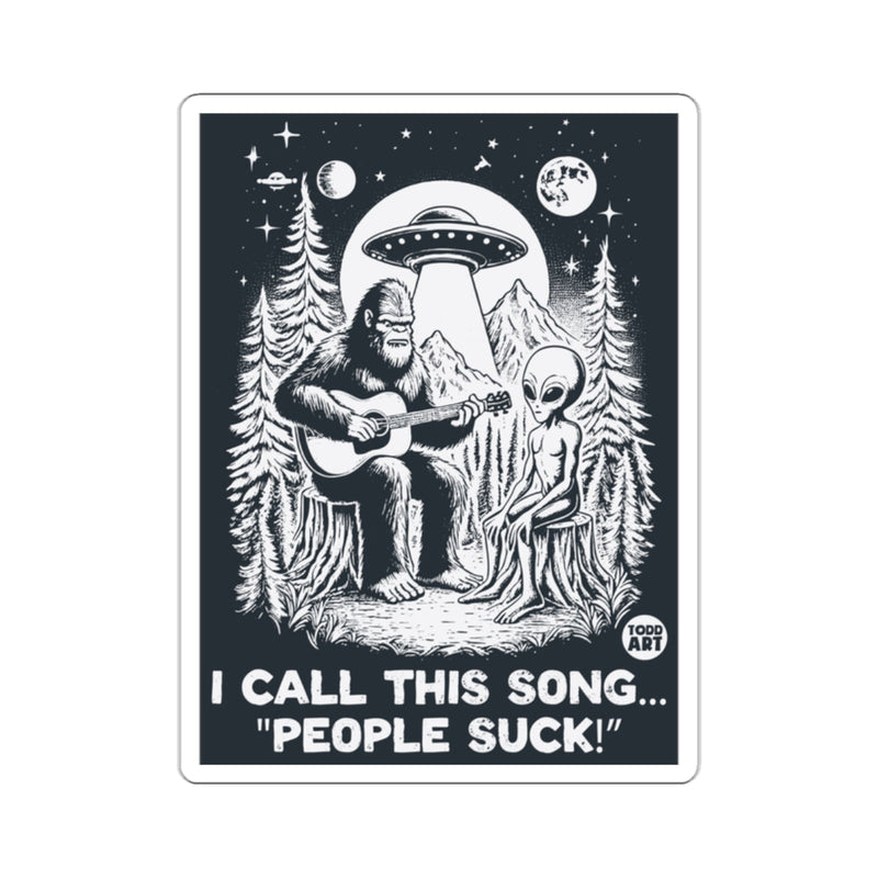 Load image into Gallery viewer, I Call This Song People Suck Bigfoot Alien Art product
