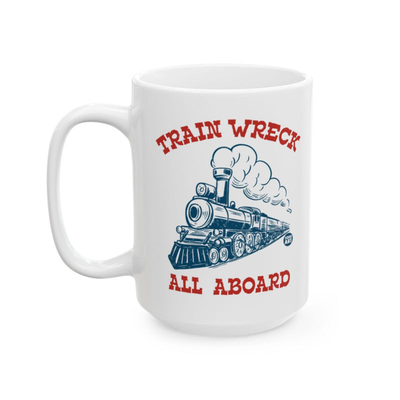 Load image into Gallery viewer, Train Wreck All Aboard Mug for Train Enthusiasts
