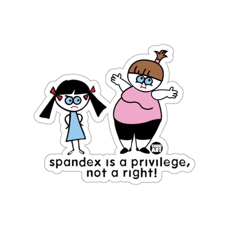 Load image into Gallery viewer, Spandex Is a Privilege Not a Right funny sticker

