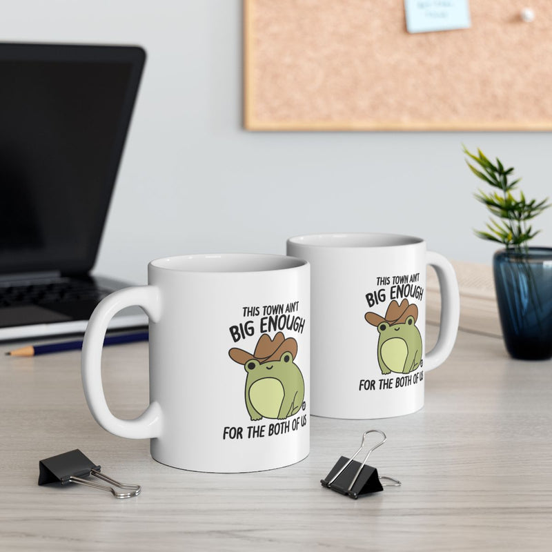 Load image into Gallery viewer, This Town Ain't Big Enough For The Both Of Us Mug
