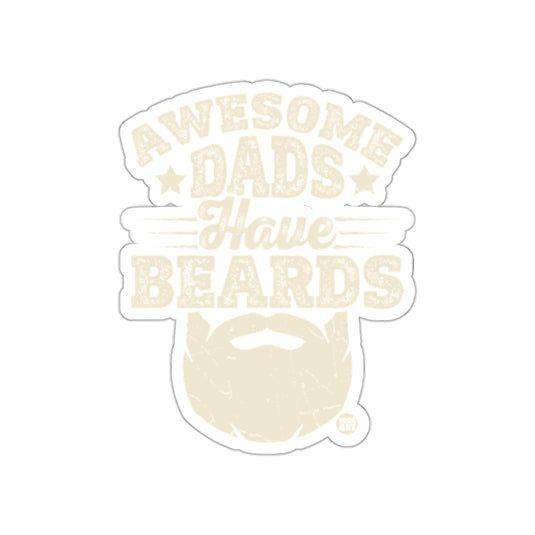 Awesome Dads Have Beards Sticker Product