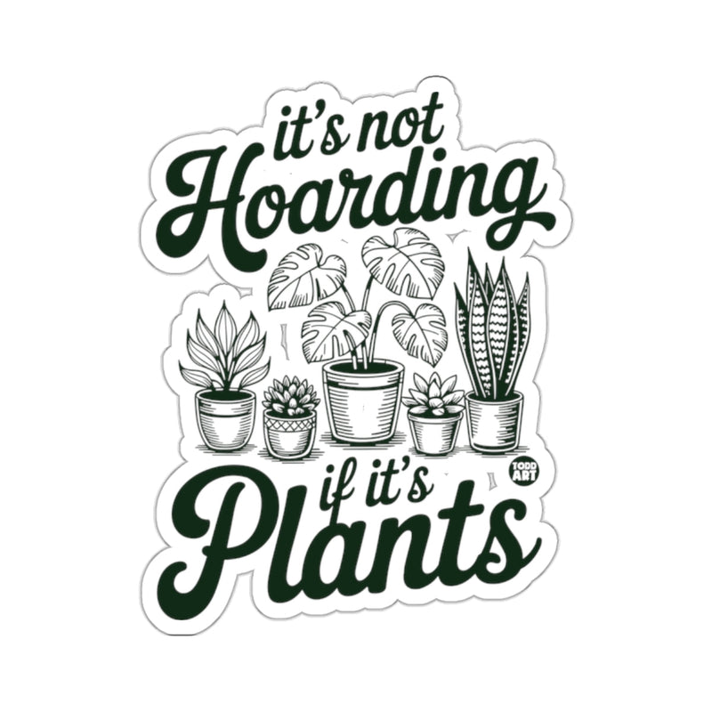Load image into Gallery viewer, It's not Hoarding if it's Plants Potted Garden 
