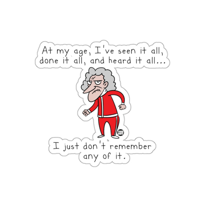 Load image into Gallery viewer, Funny Senior Moment Sticker with Humorous Quote
