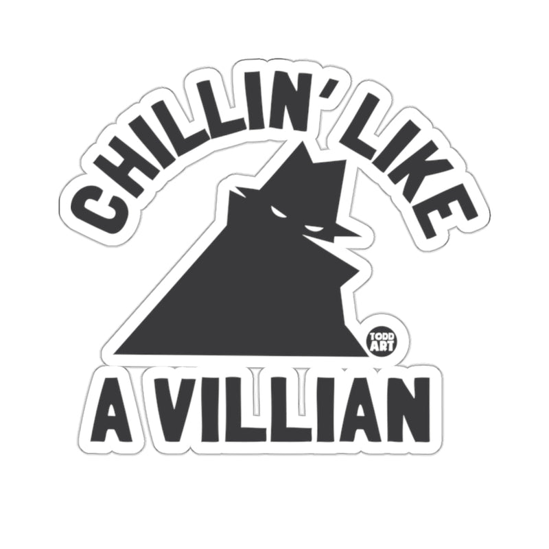 Load image into Gallery viewer, Chillin Like A Villian Funny Unique Design 
