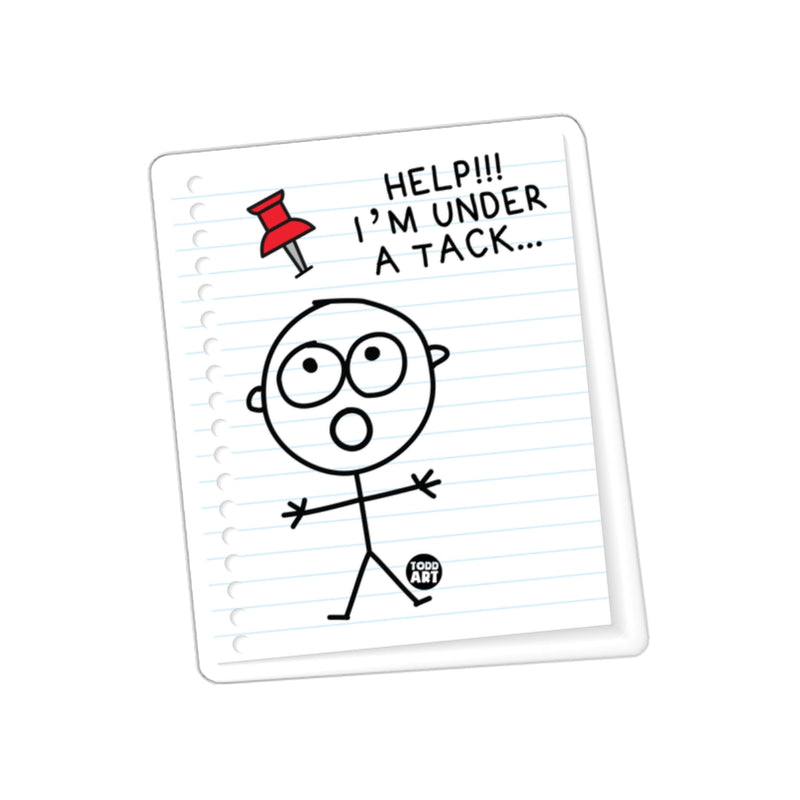 Load image into Gallery viewer, Help I'm Under A Tack Humorous Stationery Print
