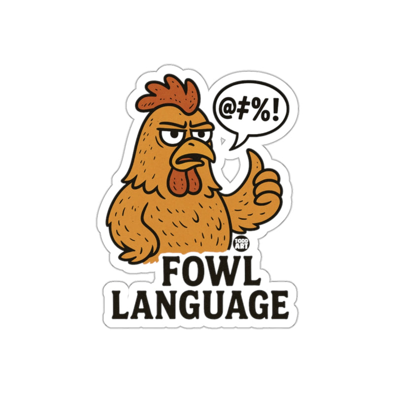 Load image into Gallery viewer, Fowl Language Funny Chicken Sticker for Humor
