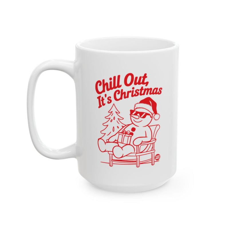 Load image into Gallery viewer, Chill Out It's Christmas Festive Mug for Holiday Cheer
