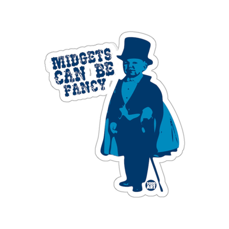 Load image into Gallery viewer, Midgets Can Be Fancy Blue Todd Art Sticker Design
