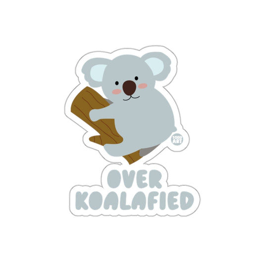 Cute Over Koalafied Cartoon Sticker Design for Fun