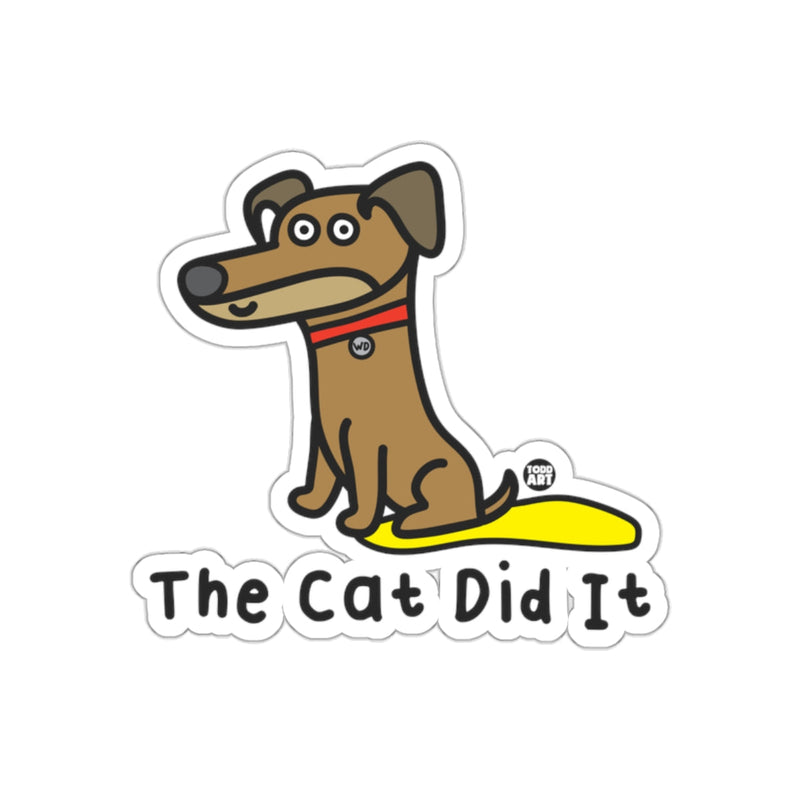 Load image into Gallery viewer, The Cat Did It Sticker Funny Dog Blame Sticker Design
